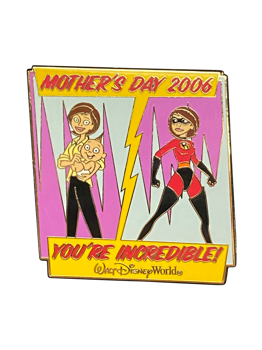 MOTHER'S DAY 2006- YOU'RE INCREDIBLE 15 5 046308
